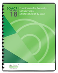 Module 18: Fundamental Security for Services, Microservices & SOA